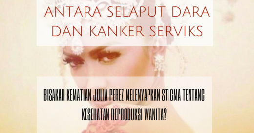 Antara selaput dara dan kanker serviks