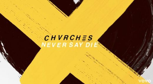 Chvrches rilis audio version âNever Say Dieâ, lagu yang akan ada di album barunya