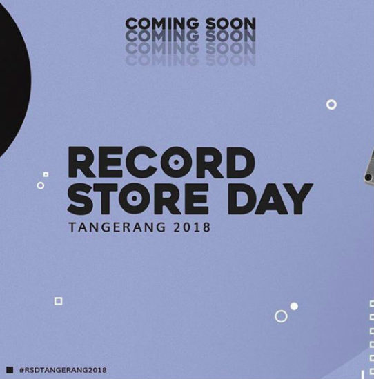 Untuk pertama kalinya, Record Store Day akan digelar di Tangerang